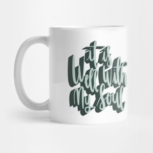 It is well with my soul Mug